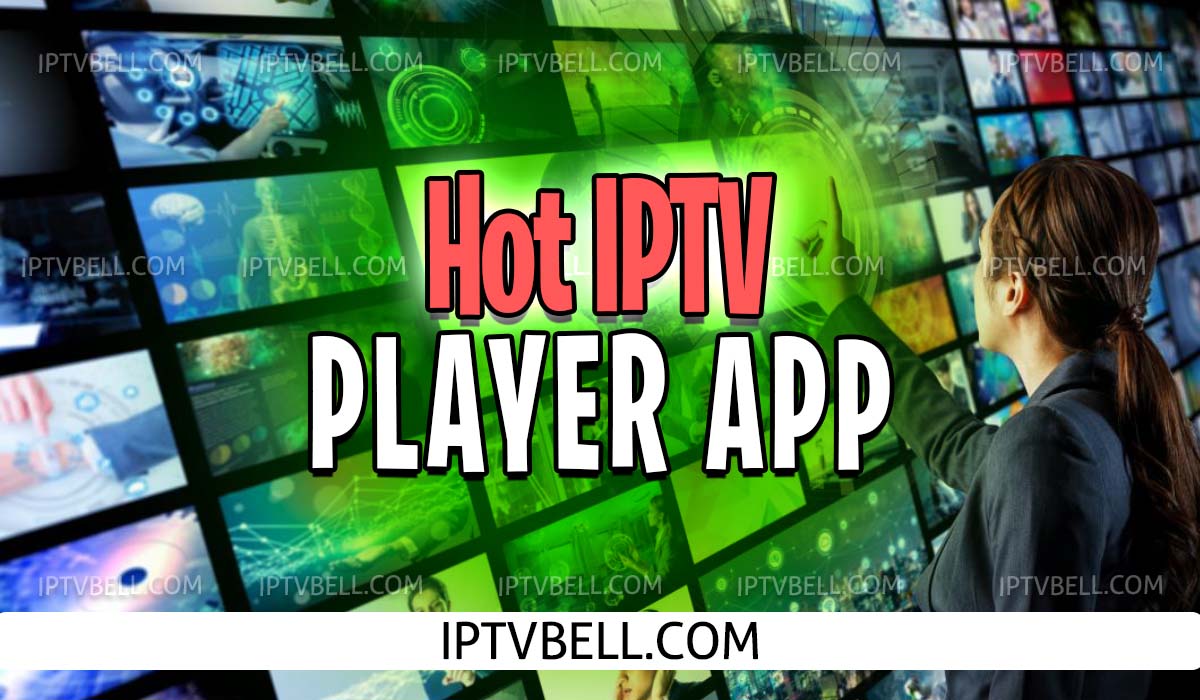 hotiptv player app
