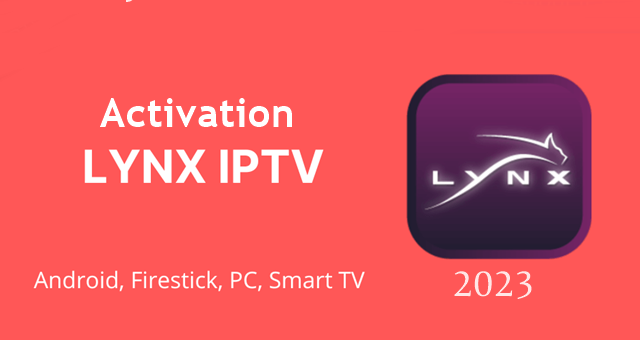 Lynx IPTV Activation Code 2024